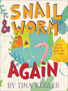Cover image for Snail & Worm Again